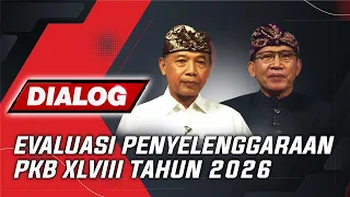 EVALUASI PENYELENGGARAAN PKB XLVIII TAHUN 2026 | DIALOG