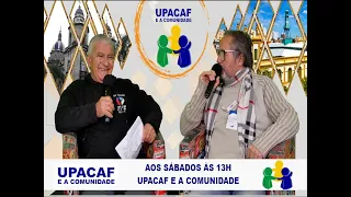 UPACAF E A COMUNIDADE 04-07-2026