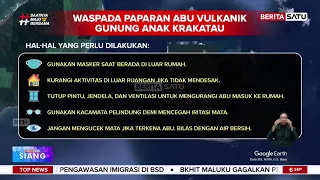 Waspada Paparan Abu Vulkanik Gunung Anak Krakatau #BeritaSatuSiang