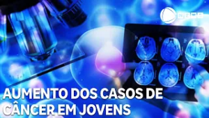 Estudo de Harvard alerta para aumento de 6 tipos de câncer em jovens