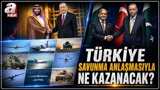 Türkiye - Suudi Arabistan - Pakistan Savunma Anlaşması! Savunma Anlaşmasında Neler Olacak? | A Haber