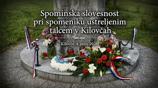 Spominska slovesnost v Kilovčah, 4. junij 2026