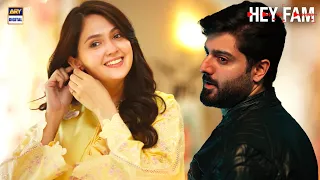 Bahut Khubsurat Lag Rahi Ho 😍❤️ | Hey Fam | Dua Zahra | ARY Digital