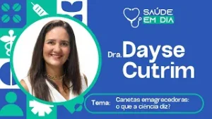 Saúde em Dia / Canetas Emagrecedoras: O que a Ciência diz?