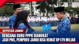 PLAN TO CONVERT CONTRACT TEACHERS (PPPK) TO PERMANENT CIVIL SERVANTS (PNS), JAMBI PROVINCIAL GOVE...