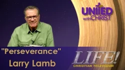 "Perseverance" Larry Lamb (United 10 14 26)
