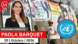 UN activates Article 34 over disappearance crisis in Mexico | Paola Barquet, October 20, 2026
