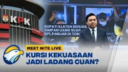 'Ngutang' Buat Nyalon Jadi Pejabat, Eh Bayarnya Pakai Duit Rakyat! - [Meet Nite Live]