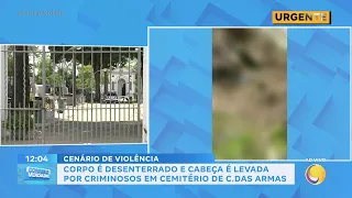 Corpo é desenterrado e cabeça é levada por criminosos em Cemitério de Cruz das Armas