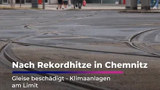 After record heat in Chemnitz: Tracks damaged - air conditioning units at their limit