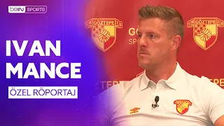 Exclusive Interview with Göztepe Sporting Director Ivan Mance