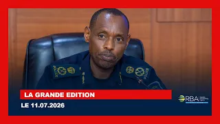 LA GRANDE EDITION || LE 11 JUILLET 2026