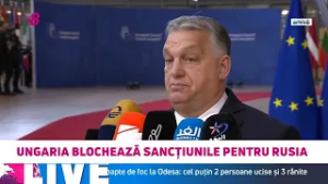 Ungaria blochează noul pachet de sancțiuni pentru Rusia: Liderii europeni s-au declarat „stupefiați”