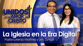 Unidos en El Amor de Cristo con Pastor Pastor Lorenzo Martinez  07-24-26