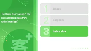 Hakka 101 EP45 : The Hakka dish “ban-tiau” (flat rice noodles) is made from which ingredient?