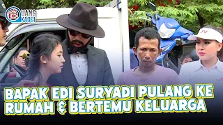 BAPAK EDI SURYADI RETURNS HOME & MEETS HIS FAMILY | UANG KAGET | EPS.188 (4/4)