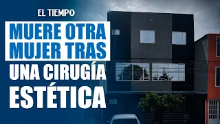 Woman dies after cosmetic procedure at an unlicensed facility in Puente Aranda | EL TIEMPO