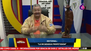 Detalles del Momento - Editorial: La Nicaragua profetizada.