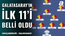 SON DAKİKA | Galatasaray'ın Gençlerbirliği Karşılaşmasındaki İlk 11'i Belli Oldu!