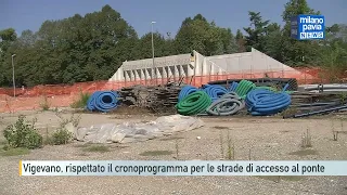 Vigevano, rispettato il cronoprogramma delle strade d'accesso al ponte sul Ticino