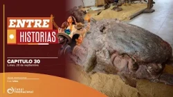 ENTRE HISTORIAS - EPISODE 30 - SEPTEMBER 28