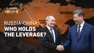 Why Russia needs China more than ever | Al Jazeera Explains