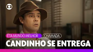 Candinho diz ao delegado que quer ficar preso no lugar de Dita | Êta Mundo Melhor | TV Globo