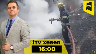 İTV Xəbər | 31.07.2026 | 16:00