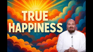 True Happiness | Devotional Messages | Eps-21 | Sh Alaa Elsayed
