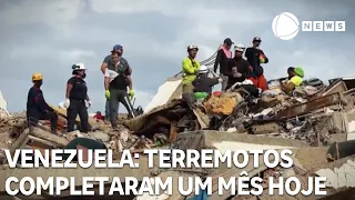 Venezuela: earthquakes mark one month today (24th); search efforts continue