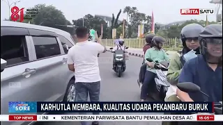 Kabut Asap Pekat Selimuti Riau, Udara Masuk Kategori Tidak Sehat #Beritasatu