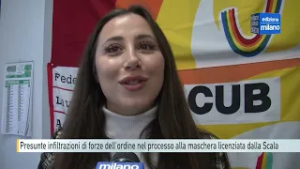 Presunta polizia nel processo alla maschera della Scala licenziata, la Cub Milano parte all'attacco