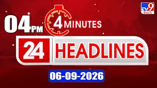 4 Minutes 24 Headlines | 4 PM  | 06-09-2026 - TV9