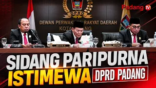 Sidang Paripurna Istimewa DPRD Padang