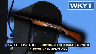 Two accused of destroying Flock cameras with shotguns in Kentucky