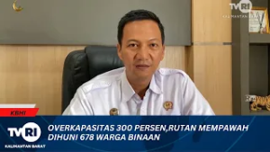 24 FEBRUARI 2026 OVERKAPASITAS 300 PERSEN,RUTAN MEMPAWAH DIHUNI 678 WARGA BINAAN