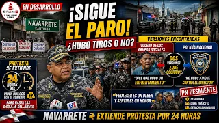 Strike continues in Navarrete and National Police deny shots fired in the presence of the Police ...