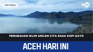 Climate Change Threatens the Flavor of Gayo Coffee | Aceh News Today