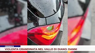 NEWS. VIOLENT HAILSTORM IN VALLO DI DIANO: DAMAGES