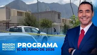 Noticias MTY con Gerardo Burgoa | Programa Completo | 10 de julio de 2026