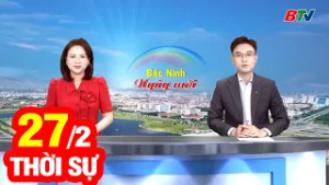 Bản Tin Thời Sự Sáng 27/2 | Cập Nhật Tin Tức Mới Nhất Trong Ngày | BTV