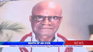Children, Family Members, Close Associates Pay Last Respects To Pa. Joseph Osemowa