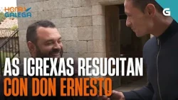 As IGREXAS RESUCITAN con Don Ernesto | HORA GALEGA