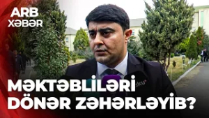 ARB XƏBƏR – Göygöldə şagirdlər zəhərləndi – 10 nəfər xəstəxanaya aparıldı