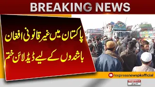 Deadline Ends for Illegal Afghan Nationals to Leave Pakistan | Breaking News | Pakistan News