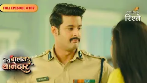 Mera Balam Thanedaar | Veer undercover, Happy Singh | Full Ep - 102 | Colors Rishtey