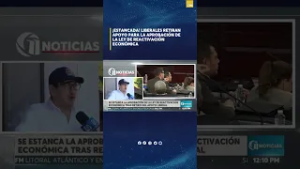 ¡ESTANCADA! Liberales retiran apoyo para la aprobación de la ley de reactivación económica.