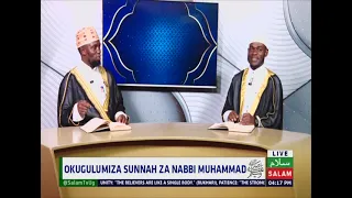 Okugulumiza Sunnah Za Nabbi Muhammad SAW ~ Salam Daawa Special
