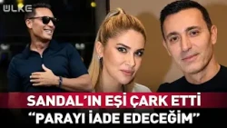 Mustafa Sandal's Wife Backtracks: "I Will Return the Money"