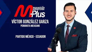¿Ecuador tiene las figuras y México la localía? El debate previo al duelo.